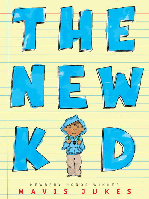 Title details for The New Kid by Mavis Jukes - Wait list